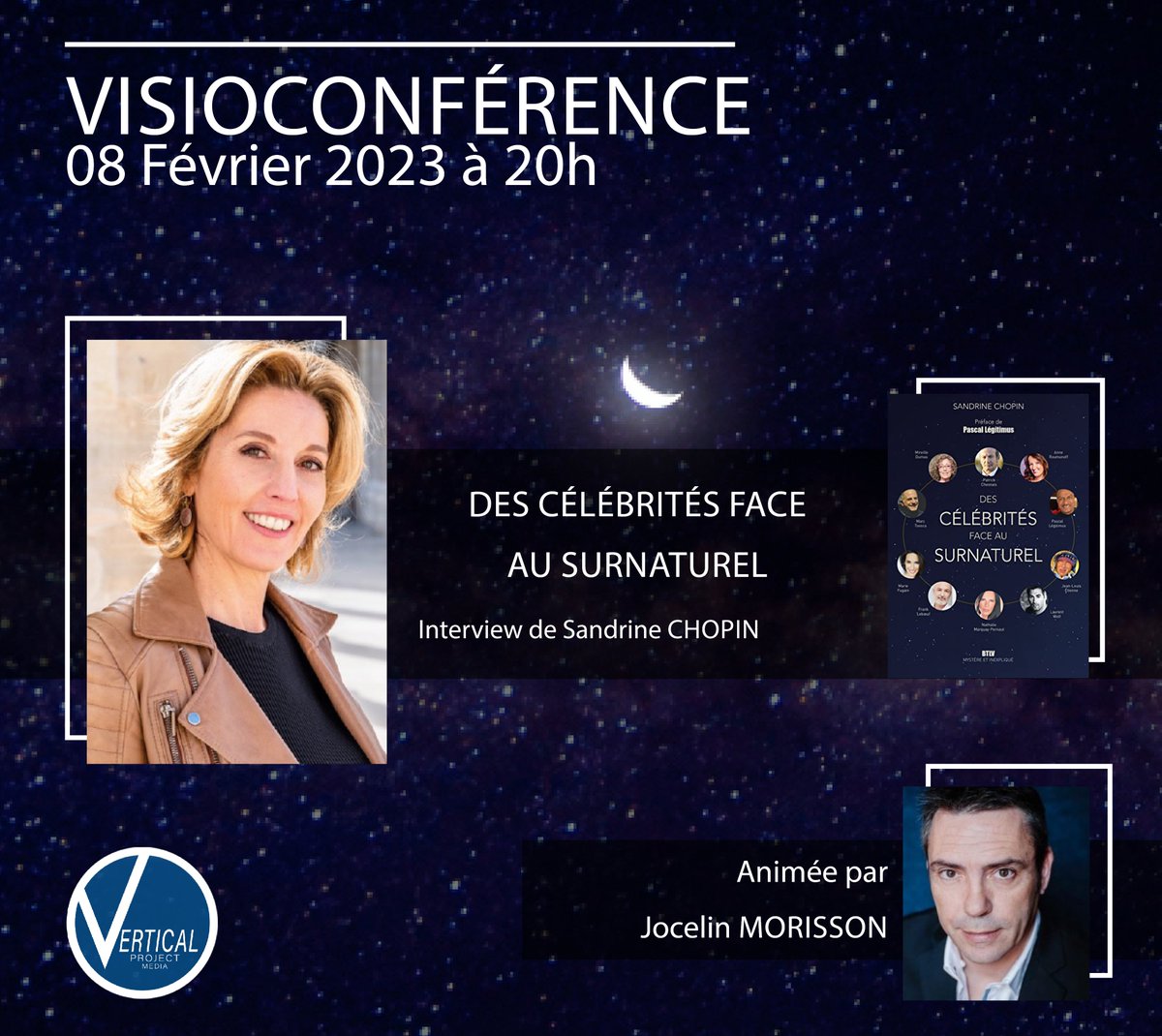 VerticalContact's tweet photo. 📢 VISIOCONFÉRENCE MERCREDI 8 FÉVRIER, 20H

Des Célébrités face au Surnaturel: une interview de Sandrine Chopin

Une visioconférence animée par Jocelin Morisson. 

🔵 Plus d'informations sur : https://t.co/IFjqRzdqJu

#conférence #célébrités #surnaturel #verticalproject https://t.co/d3VbNCIvGX