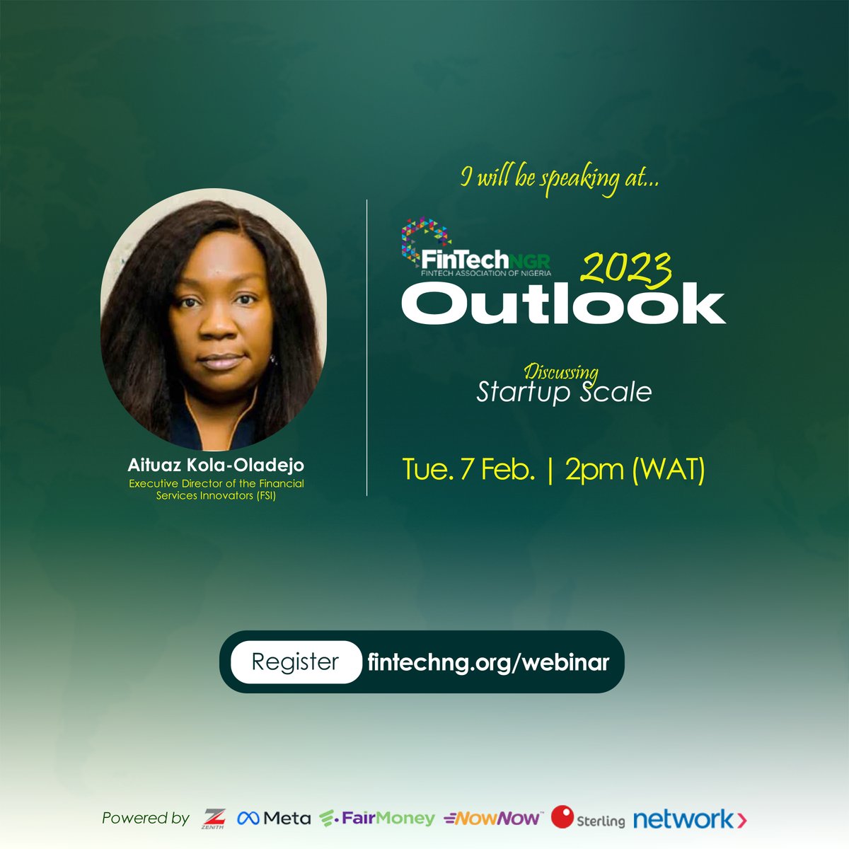 fsingr's tweet image. Don&apos;t miss out! Join the @fintechngr   2023 Outlook webinar today at 2pm to gain valuable insights from our Exec Dir, Aituaz Kola-Oladejo, FCCA, on &quot;Startup Scale.&quot; Grow your startup and register now at fintechng.org/webinar #startups #scaling #fintechngr #FSI #chance.