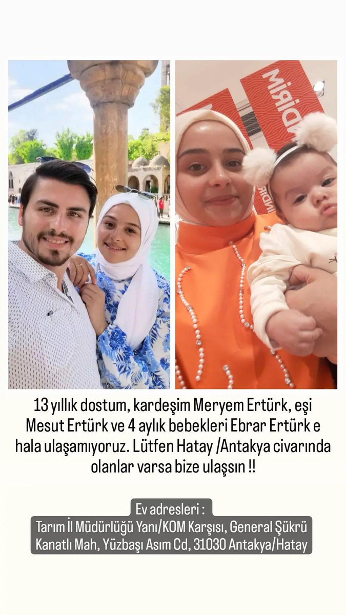 Lütfen dostum Meryem Ertürk ve ailesinden haber alabilen bana ulaşsınn !!
<a href="/AFADBaskanlik/">AFAD</a> <a href="/AFADHatay/">AFAD HATAY</a> #antakyahatay