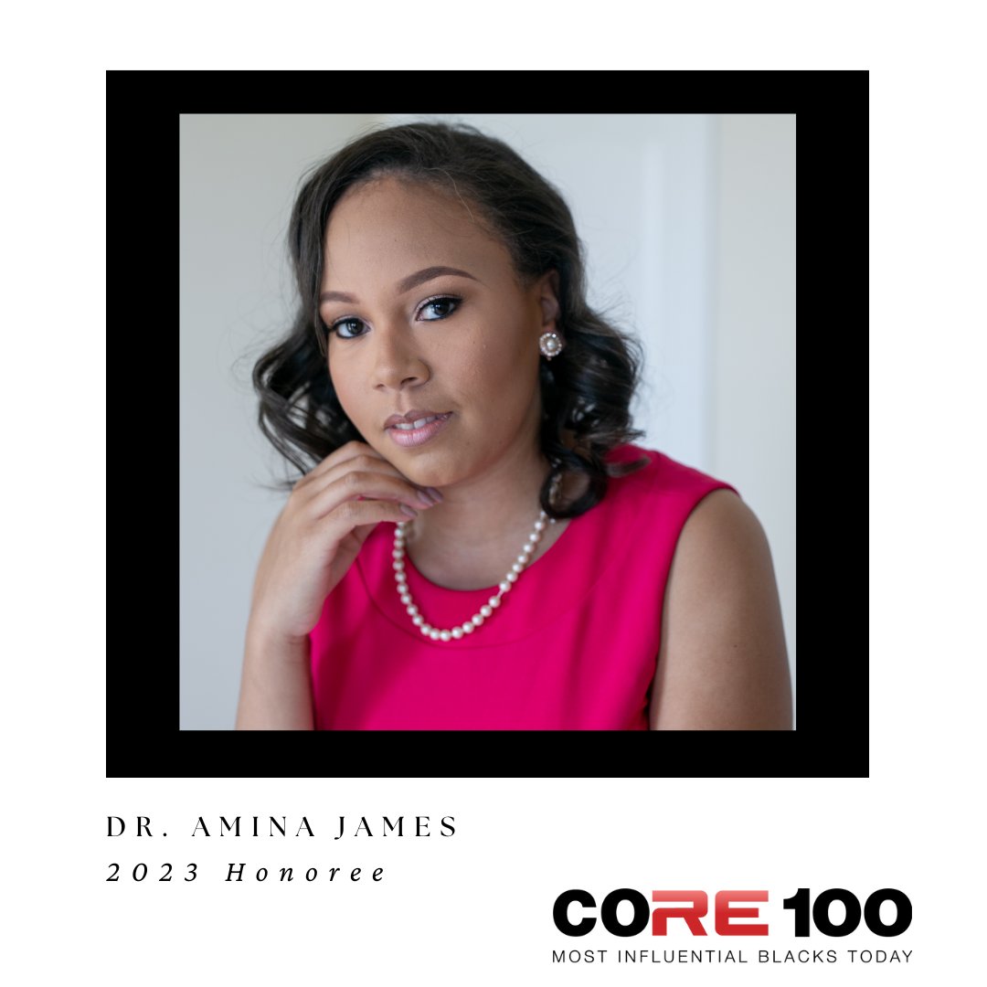 coremag2020's tweet photo. CORE is proud to present the elite group of 2023 CORE 100 Most Influential Blacks Today!
We would like to acknowledge Dr. Amina James as one of our honorees!
#Blackexcellence! #CORE100 https://t.co/i2jS0RJ7P5