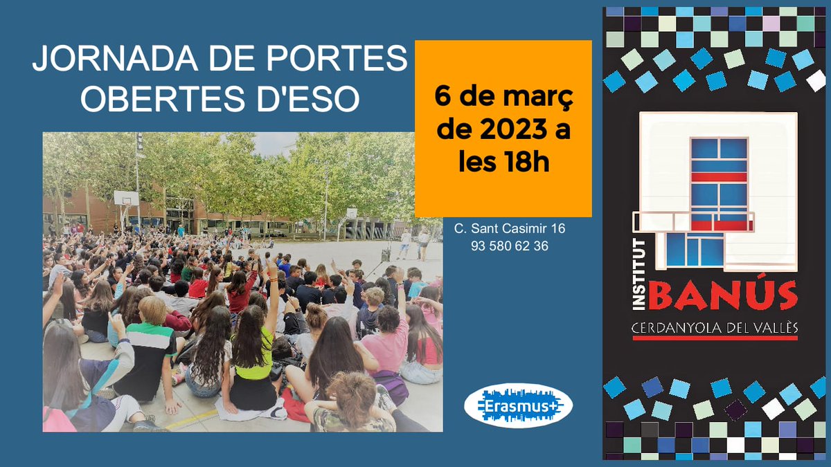 JORNADA DE PORTES OBERTES - ESO 6 DE MARÇ DE 2023 A LES 18H #institutbanus #portesobertes <a href="/educaciocat/">Educació</a>