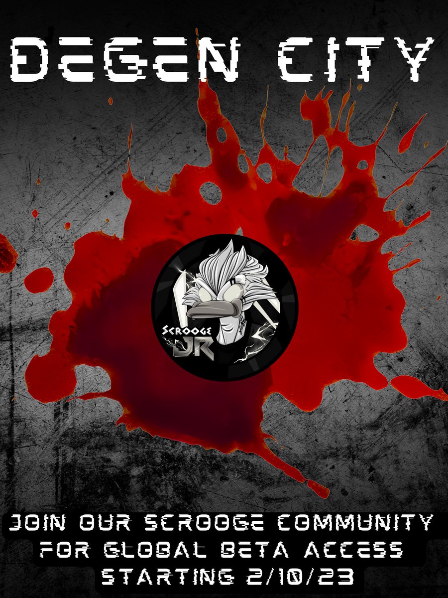 #DEGEN CITY
GLOBAL BETA OPENING 2/10/23

JOIN US TODAY on Telegram or Discord for FIRST ACCESS!

#SCROOGE #GAMING #LFG @SuperNorm6 @scrooge_mcducki <a href="/bradyllewis/">#SCROOGE PREZ</a>