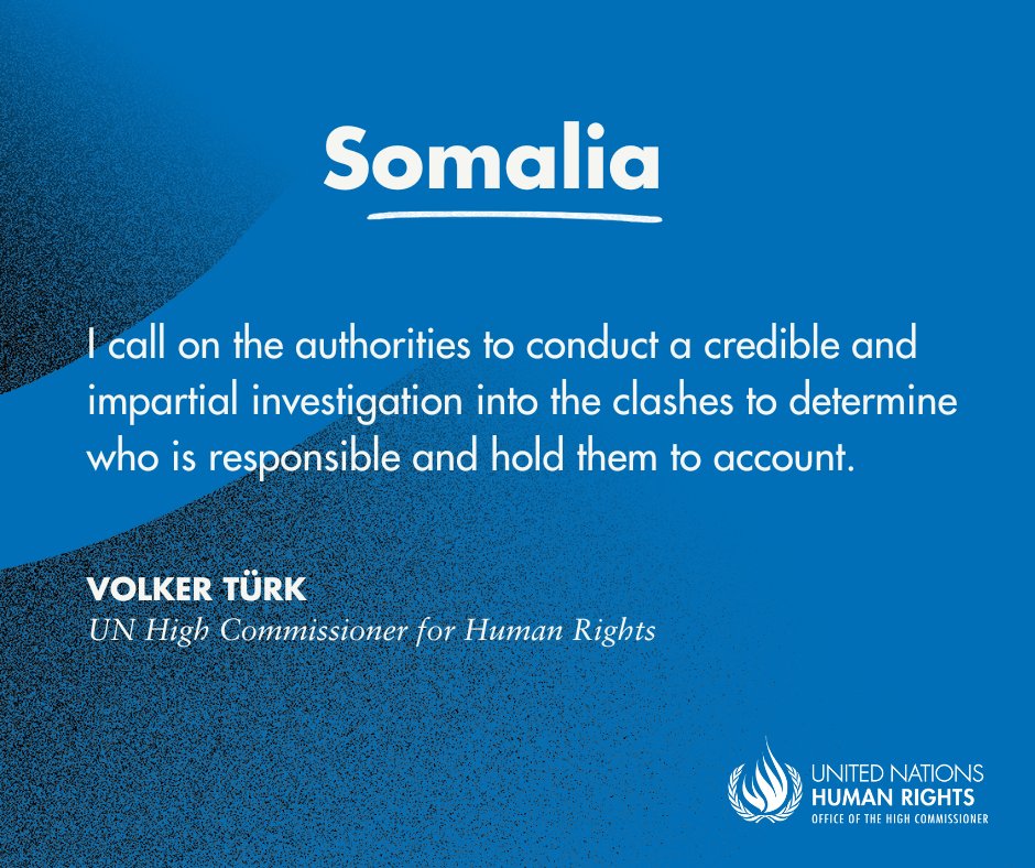 UNHumanRights's tweet photo. #Somalia: UN Human Rights Chief @volker_turk urges investigation after scores killed in clashes between security forces and clan members in Laas Canood. https://t.co/8CdZBDnyAo https://t.co/CzsuZ7qgd9