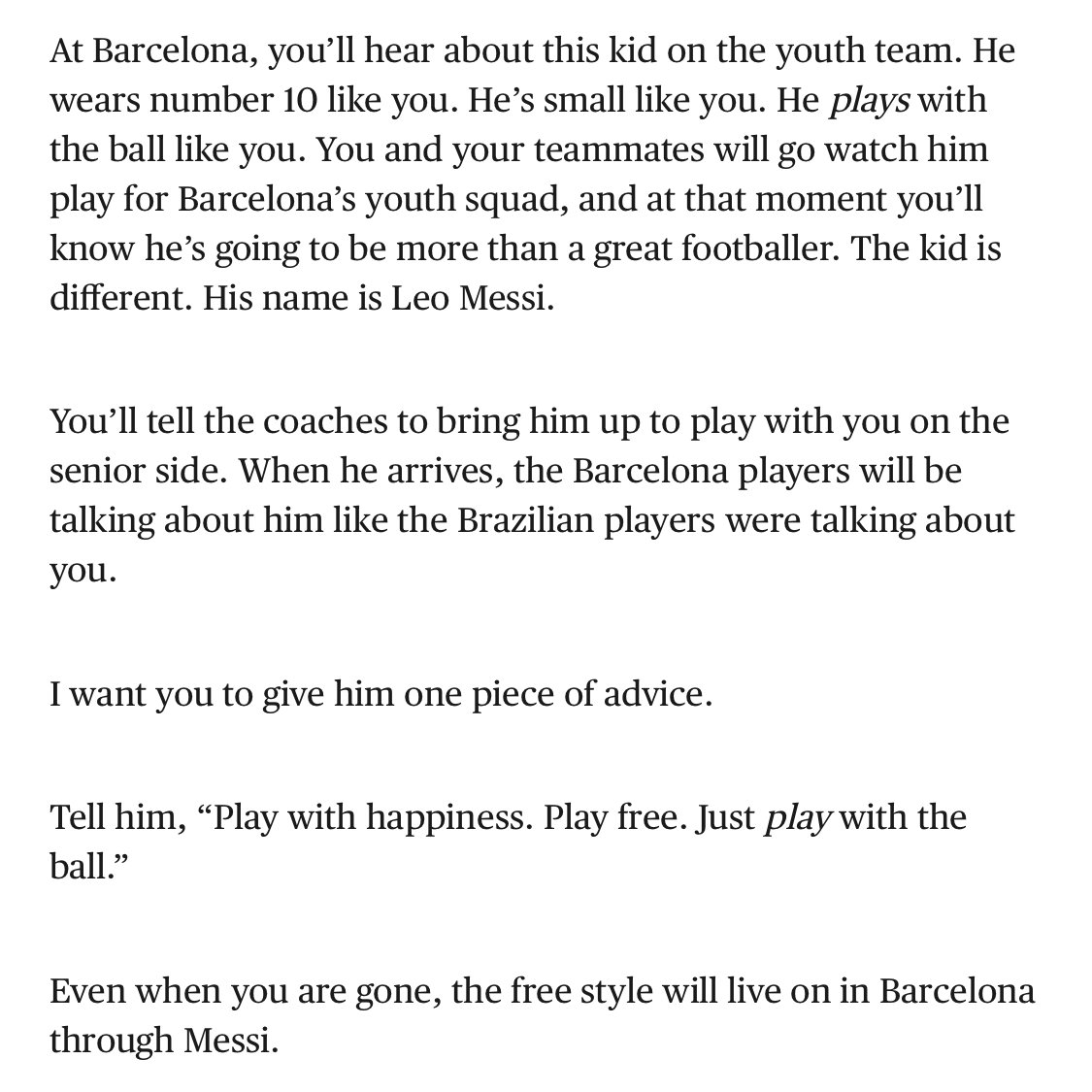 TPTFootball's tweet photo. Ronaldinho said this about Lionel Messi.

In a letter to his younger self. https://t.co/EEpkyBCdGL