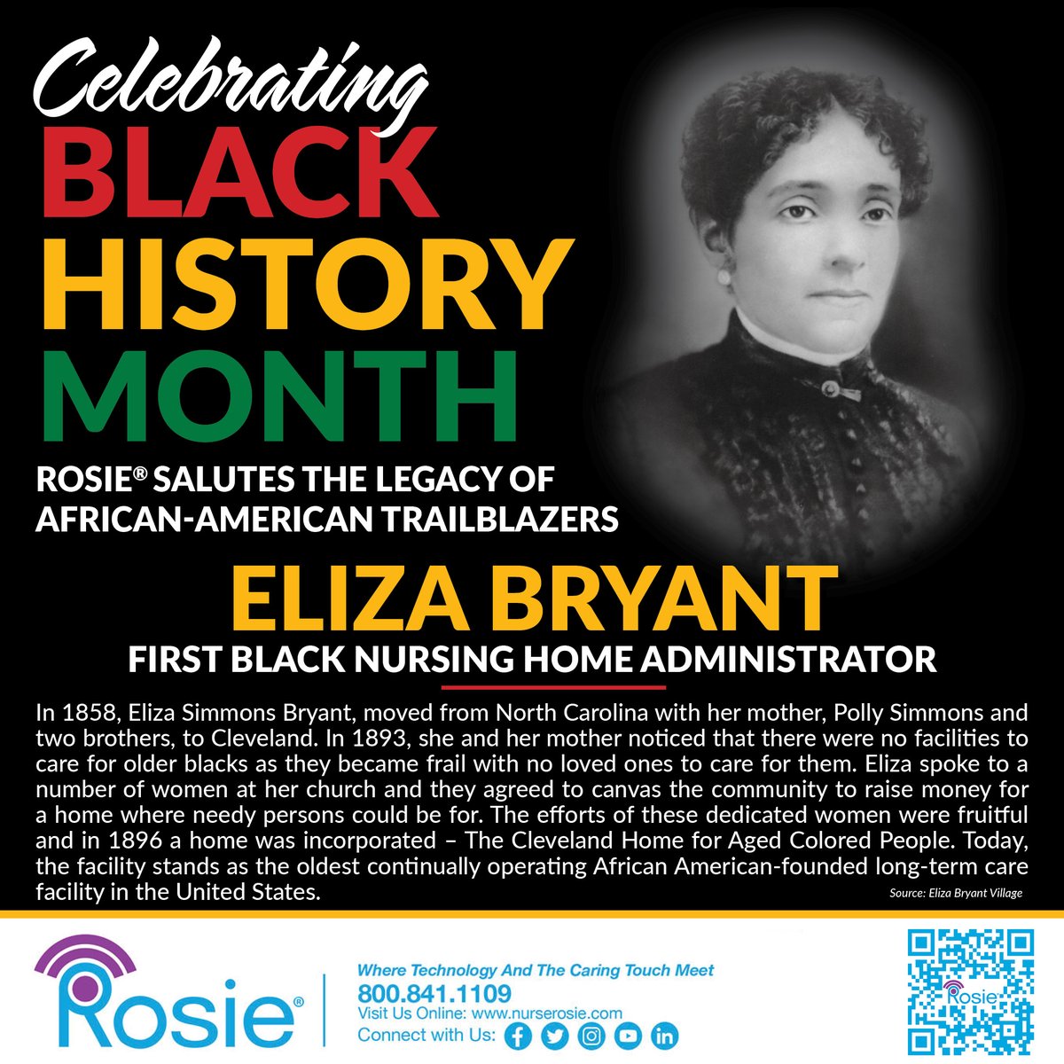 Rosie celebrates Black History Month! Rosie recognizes the incomparable contributions that African-Americans have made to the nursing industry and the rest of American history. First Black Nursing Home Administrator. #Rosie #BlackHistoryMonth #ElizaBryant