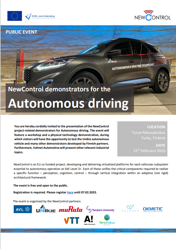 NewControl_eu's tweet photo. Today is the last day to register for our organized public event, "NewControl demonstrators for the Autonomous driving"!

📌Turun Messukeskus, Turku, Finland
📆15th of February, 2023

More information and registration on the NewControl website 👉
https://t.co/oZk2UT8Ut1 https://t.co/p12iW4KGQS