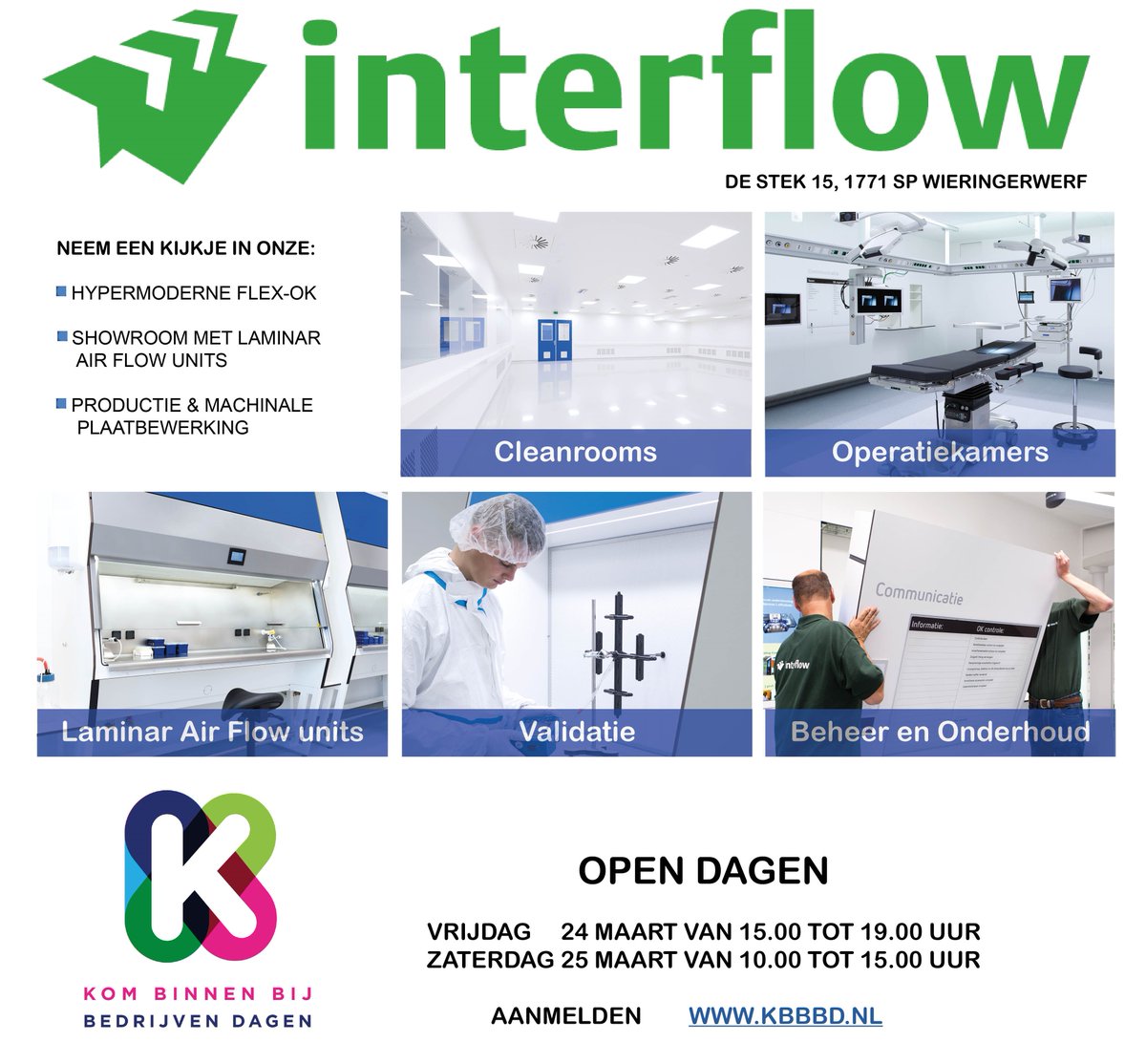 Komt u ook langs op 24 of 25 maart.
U kunt zich inschrijven via kbbbd.nl/voor-bezoekers…
Bent u geïnteresseerd in een vacature, neem dan meteen uw CV mee. 
Wilt u gewoon eens kijken wat Interflow nu allemaal maakt, ook dan bent u van harte welkom.