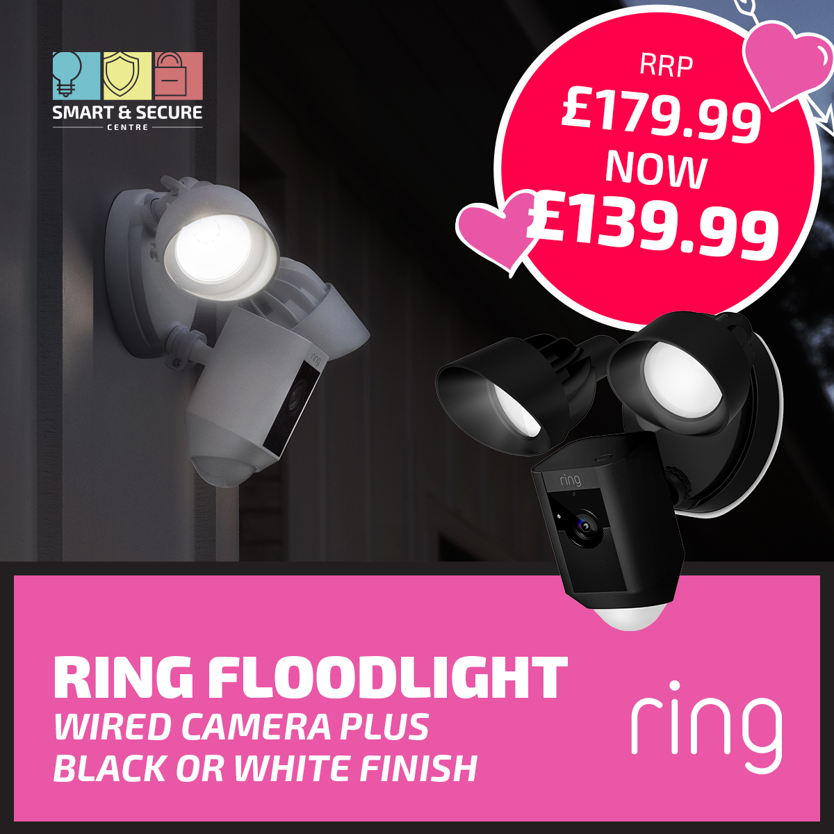 💖#Ring #Valentines #Offers💘
🚨£40 OFF - Ring Floodlight Cam Wired Plus🚨
🛒smart-secure.co.uk/product/ring-f…

Offer expires 14th Feb 2023 @ 23.59 BST
#smartsecure #smarthome #homeautomation #limitedtimeoffer #security #homesecurity #camera #valentinesgift #valentines2023 #floodlight