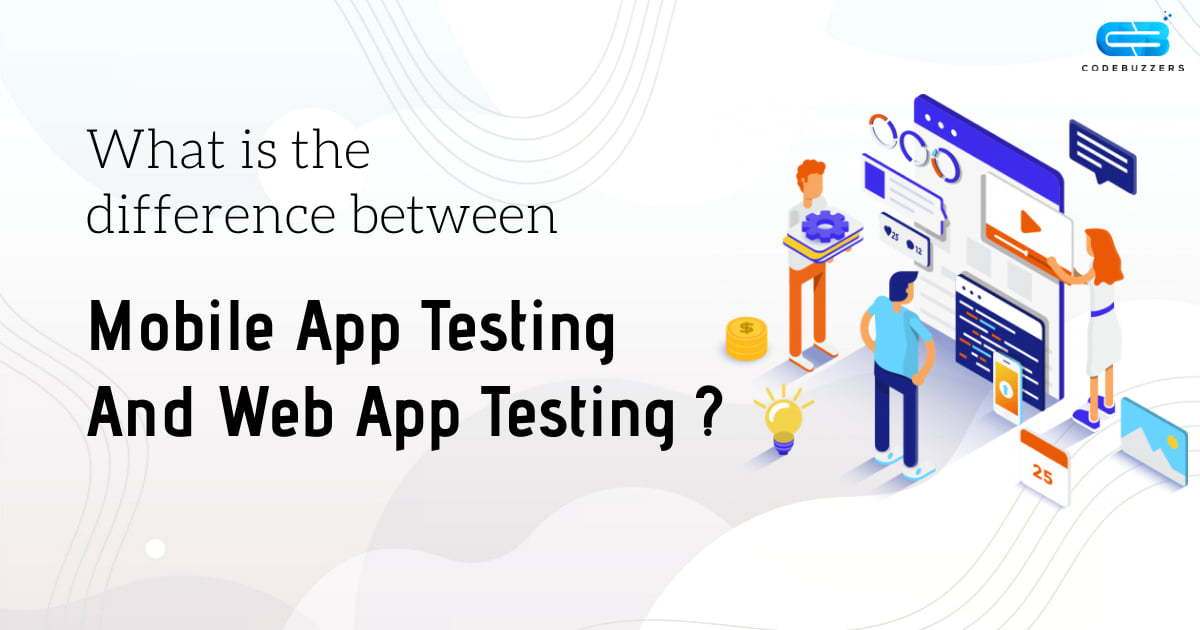 In this article, we talk about the differences in testing mobile app and web app.

Learn more at: bit.ly/3f1qIqe

#mobileapp #mobileapplication #mobileappdevelopment #mobileapptesting #webapp #webappdevelopment #CodeBuzzersTechnologies