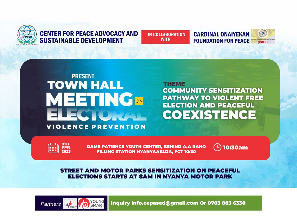 Ene_Mayy's tweet photo. Center for Peace Advocacy and Sustainable Development and Cardinal Onaiyekan Foundation for Peace
Present
Town Hall Meeting on Electoral Violence Prevention
Come join us!
#Commit2PeacefulElection
#LivingTogetherAsOnePeople
#Elections2023 https://t.co/mrInUyy0xv