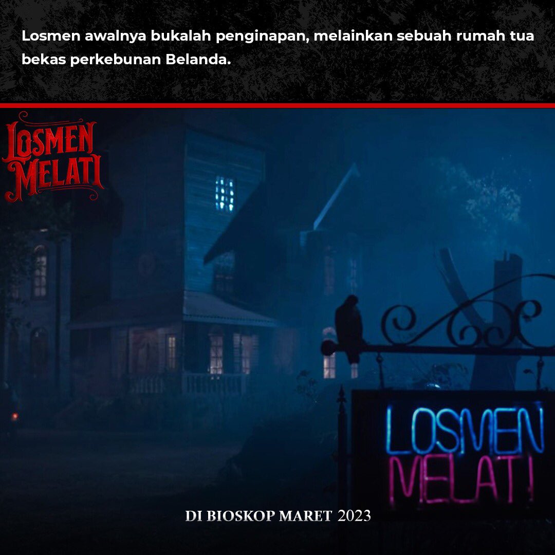 LosmenMelati's tweet photo. Tidak ada yang mengira rumah tua bekas perkebunan Belanda ini akan menjadi penginapan yang mengerikan sebelumnya.
Losmen Melati, Maret di Bioskop.

#YangSinggahYangMati #LosmenMelati #FilmLosmenMelati #horor #indonesia #movie #filmbioskop #nonton  #layarkaca #film #misteri https://t.co/9dnXU3QQQg
