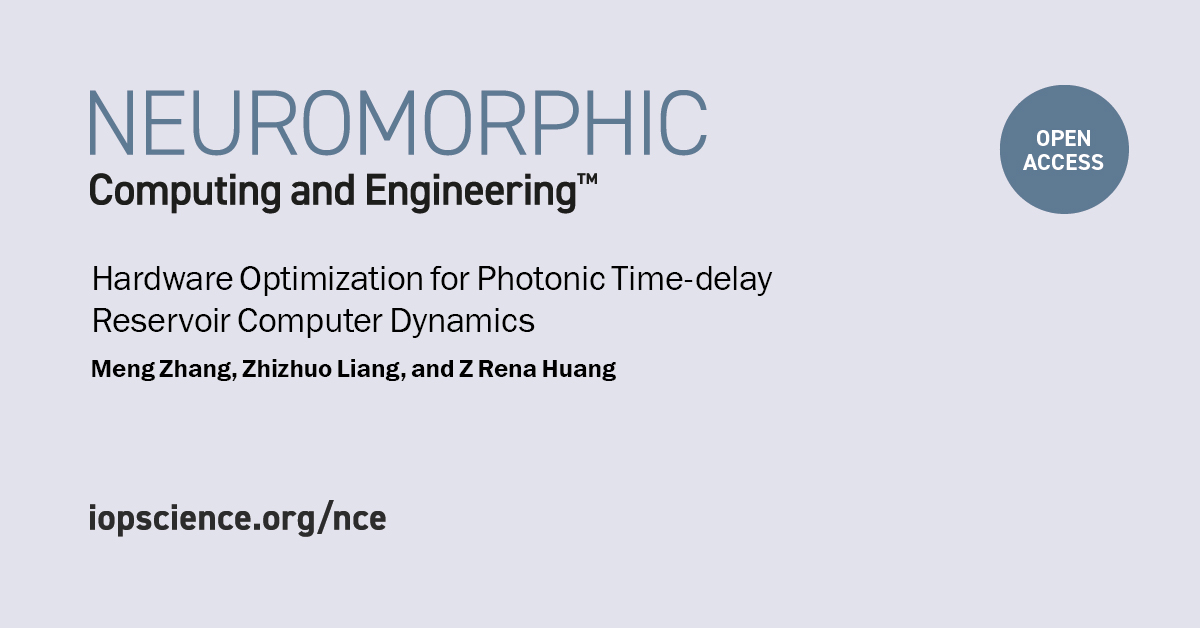 Neuromorphic Computing and Engineering (@iopneuromorphic) on Twitter photo The first article from ow.ly/2NL550MLsMy, this paper from Meng Zhang, Zhizhuo Liang and Zhaoran (Rena) Huang (<a href="/EcseRpi/">ECSE RPI</a>, <a href="/rpi/">Rensselaer Polytechnic Institute</a>) presents a method of bifurcation dynamics guided hardware hyperparameter optimization for photonic #reservoircomputing
iopscience.iop.org/article/10.108… The first article from ow.ly/2NL550MLsMy, this paper from Meng Zhang, Zhizhuo Liang and Zhaoran (Rena) Huang (<a href="/EcseRpi/">ECSE RPI</a>, <a href="/rpi/">Rensselaer Polytechnic Institute</a>) presents a method of bifurcation dynamics guided hardware hyperparameter optimization for photonic #reservoircomputing
iopscience.iop.org/article/10.108…