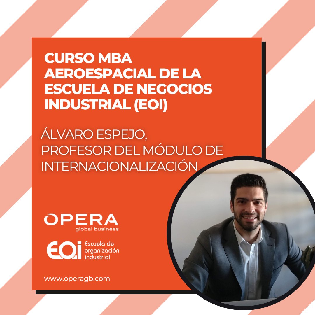Un año más, <a href="/aespejoleon/">Álvaro Espejo León</a> impartirá el módulo de Internacionalización en la prestigiosa escuela de negocios Escuela de Organización Industrial - <a href="/eoi/">EOI</a> - en su curso MBA Aeroespacial.