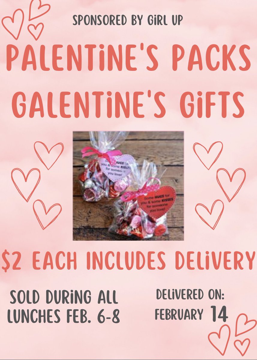 PALentines, GALentines, VALentines 💕💗💖. On sale now!! During lunches or stop by Mrs. Budda’s room Tuesday or Wednesday this week! $2 each