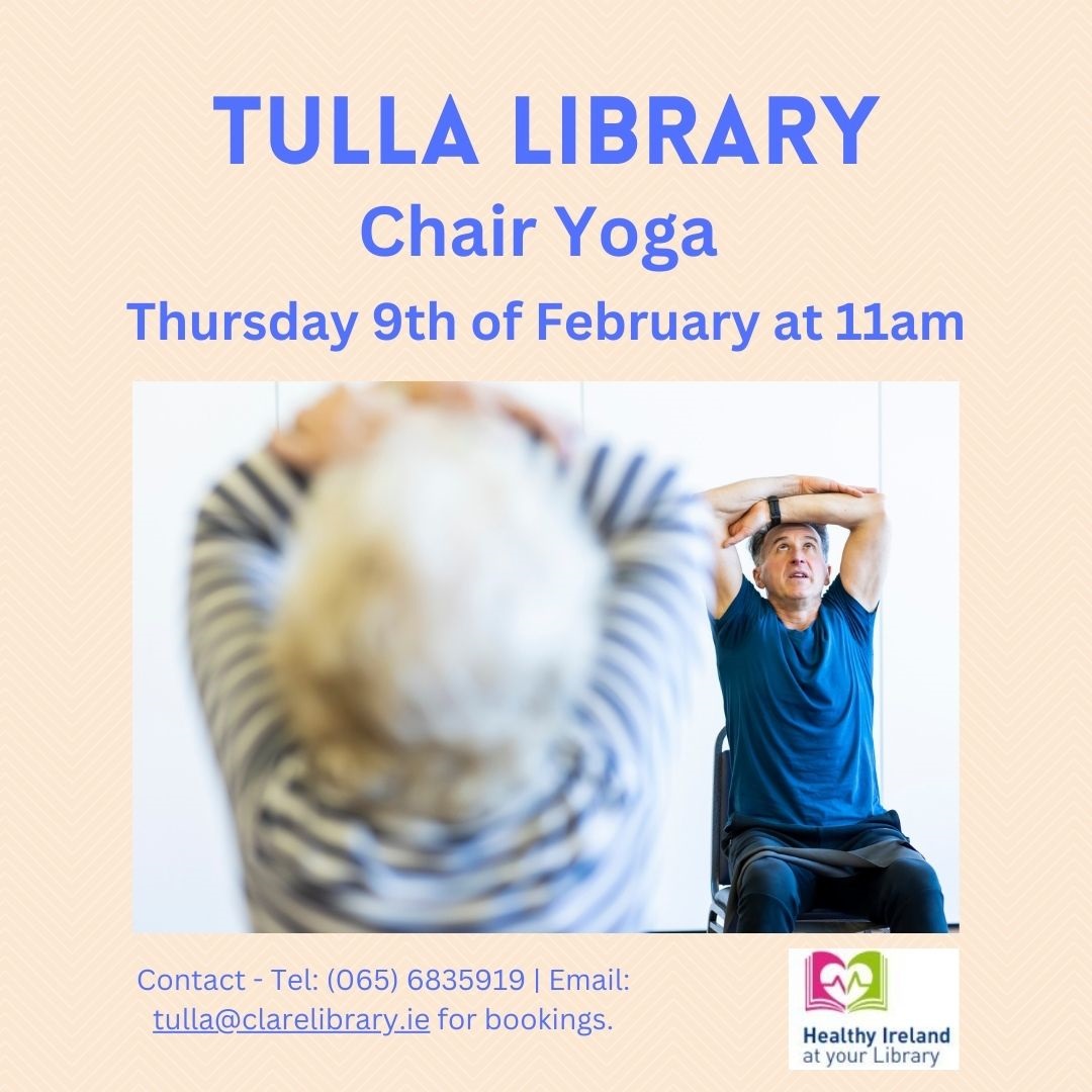 clarelibrary's tweet photo. Tulla Library is hosting a Chair Yoga class with Trish Cleary on Thursday 9th February at https://t.co/Ne9XXi2iOZ event for ages 18+,booking essential.
To book tel: 065 6835919 or email: tulla@clarelibrary.ie
#HealthyIrelandatYourLibrary #ChairYoga #ClareLibraries #TullaLibrary https://t.co/AmAFvagyD2