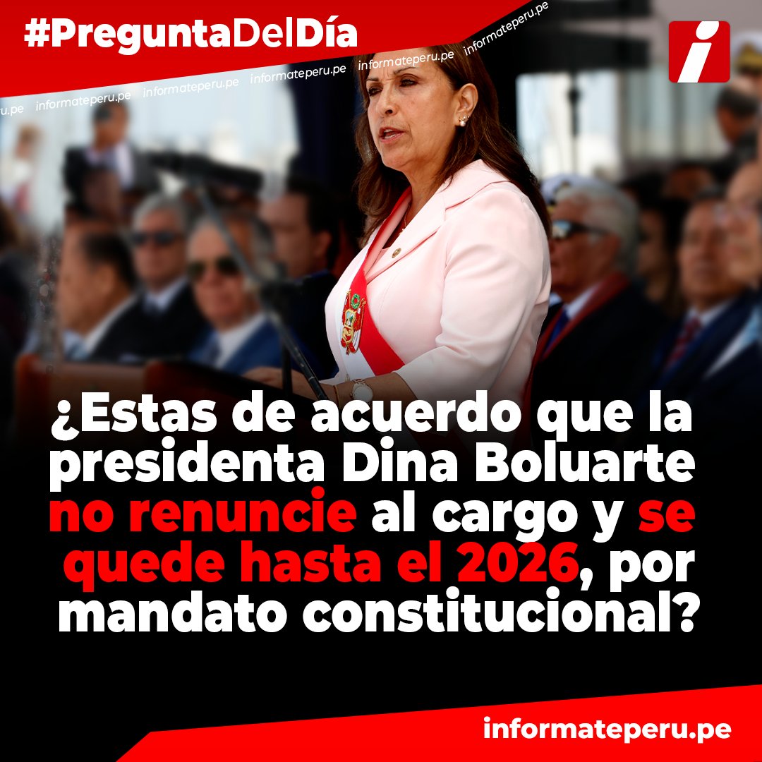 informateperu's tweet photo. 🔵🔴 #ENCUESTA ¡Participa! 🙋‍♀️🙋‍♂️ #PreguntaDelDía #Opinión ¿Estas de acuerdo que la presidenta Dina Boluarte no renuncie al cargo y se quede hasta el 2026, por mandato constitucional? https://t.co/Ryo2Mu6ygH