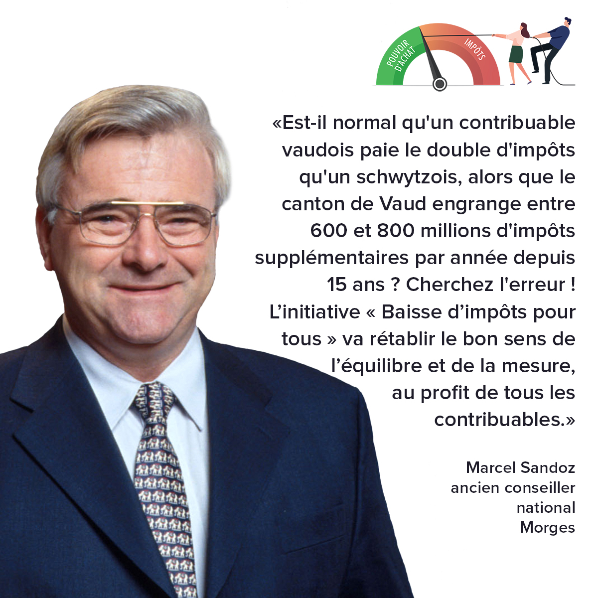 Marcel Sandoz, ancien conseiller national, s'engage dans le Comité "Baisse d'impôts pour tous". Vous aussi, signez et rejoignez notre comité de soutien directement sur baisse-impots.ch !

#BaisseImpotsVD #Fiscalite #Initiative #Vaud