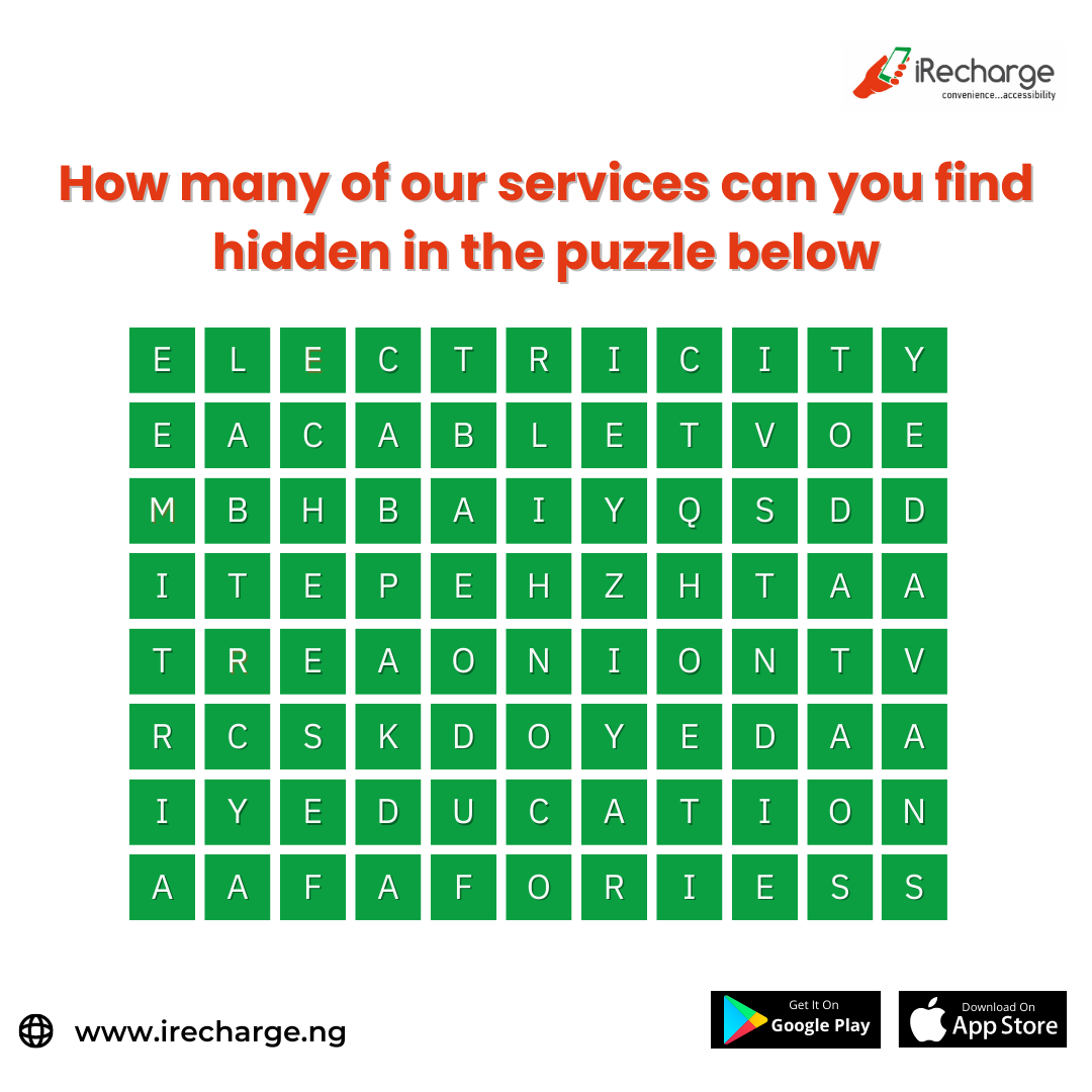 iRechargeNG's tweet photo. Let's see how well you know your go-to Utility bill payment platform, How many iRecharge services can you find in the puzzle below?
TM
#fintech #utilitybillpayment #trivaltuesday #paybillsonline #convenience https://t.co/Ok6gx0X9TC