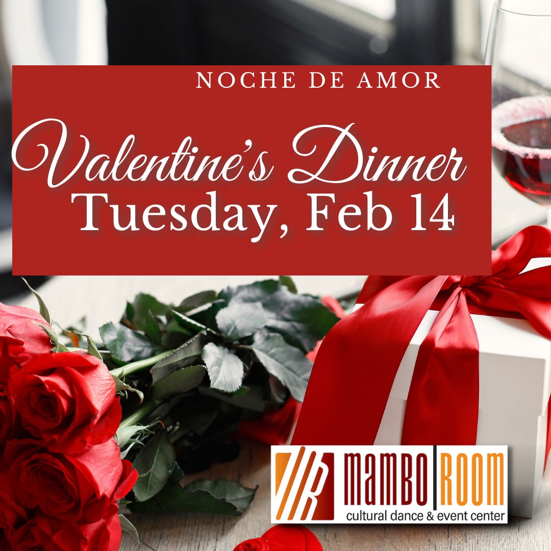 mamboroom's tweet photo. Valentine's Noche de Amor - Dinner &amp; Dancing event for couples includes a candlelit dinner for two, Bachata dance lesson and dancing. Reserve your table now while available. Reservations must be made by Feb 13, 2023. https://t.co/GlyLlBOOQ1 https://t.co/lTyd6JBq1d