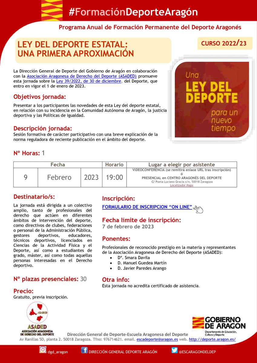 🔴 Jornada: «Ley Estatal del #Deporte: una primera aproximación»
📌9 de febrero 2023 de 19:00 a 20:00 y se puede asistir de forma presencial y por videoconferencia.
ℹ️Leer más y enlace a inscripciones en gedaragon.com/jornada-ley-es…
 #Gestióndeportiva#profesionesdeldeporte