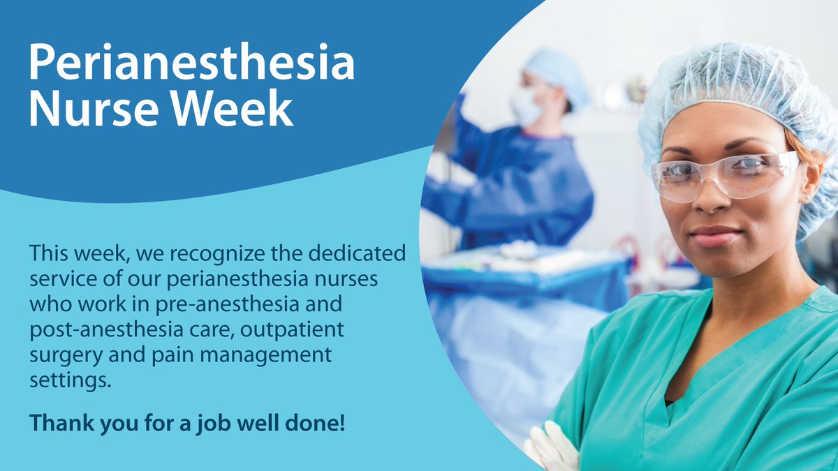 UNCHealthRex's tweet photo. This week we honor Perianesthesia #Nurses. Thank you for everything you do! #Perianesthesia #anesthesia https://t.co/2C0cDRdLxG