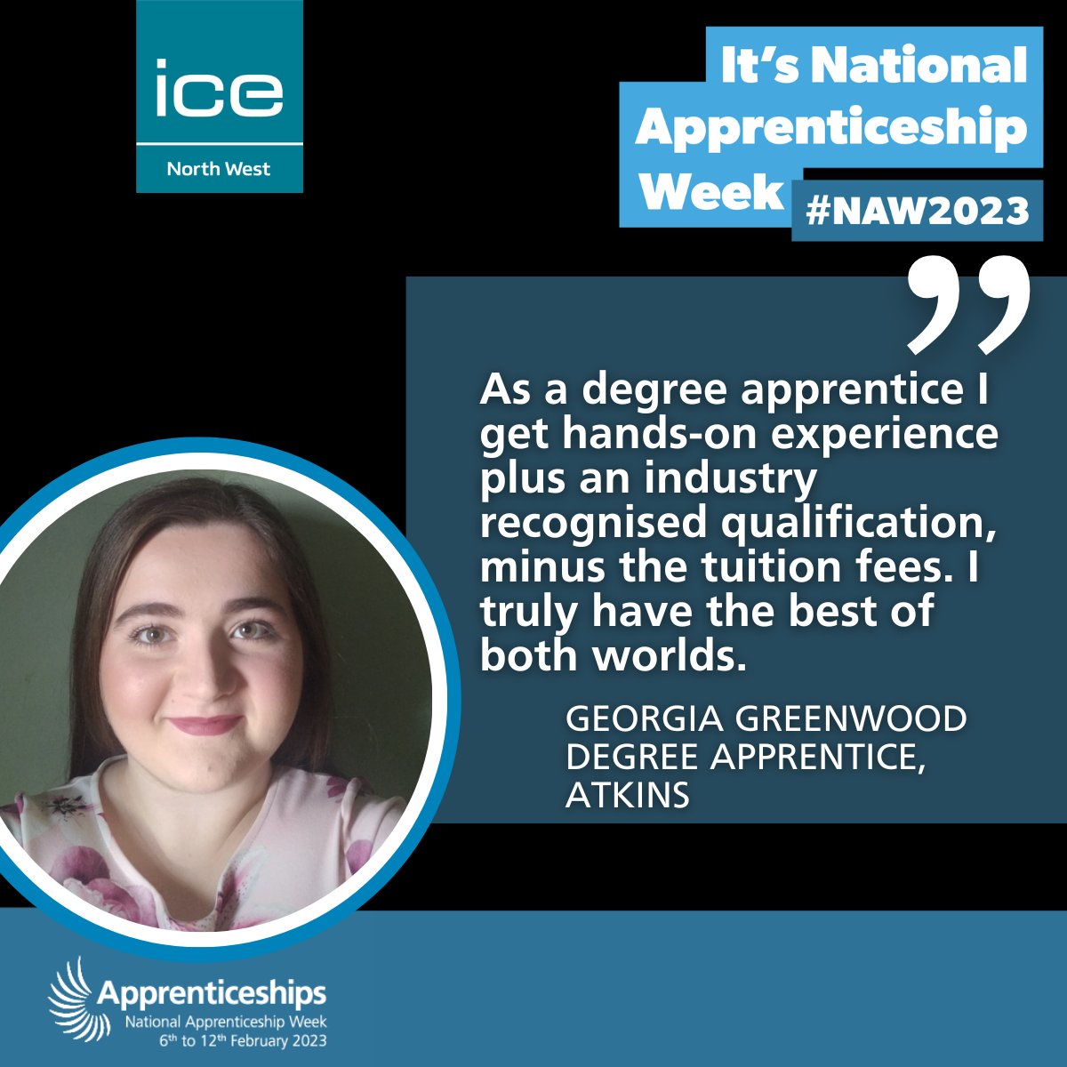 📢Help us to spread the word...

UK #Apprenticeships are a recognised pathway to achieving professional excellence and Georgia from @Atkins thinks it's the best of both worlds.

Find out more👉 bit.ly/iceapprentices… 

#NAW2023 #SkillsForLife