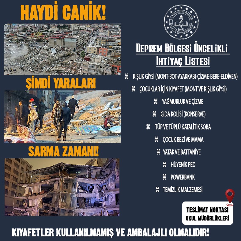 CanikMem's tweet photo. Haydi Canik! Şimdi yaraları sarma zamanı... 
Deprem bölgesindeki vatandaşlarımız için belirlenen öncelikli ihtiyaç malzemelerini okul müdürlüklerimize İletebilirsiniz... 
📌Kıyafetler kullanılmamış ve ambalajlı olmalıdır.
@zahit5599 @osmansargut78 @cirakakif @umutyasar60 https://t.co/oBTXxdBed8