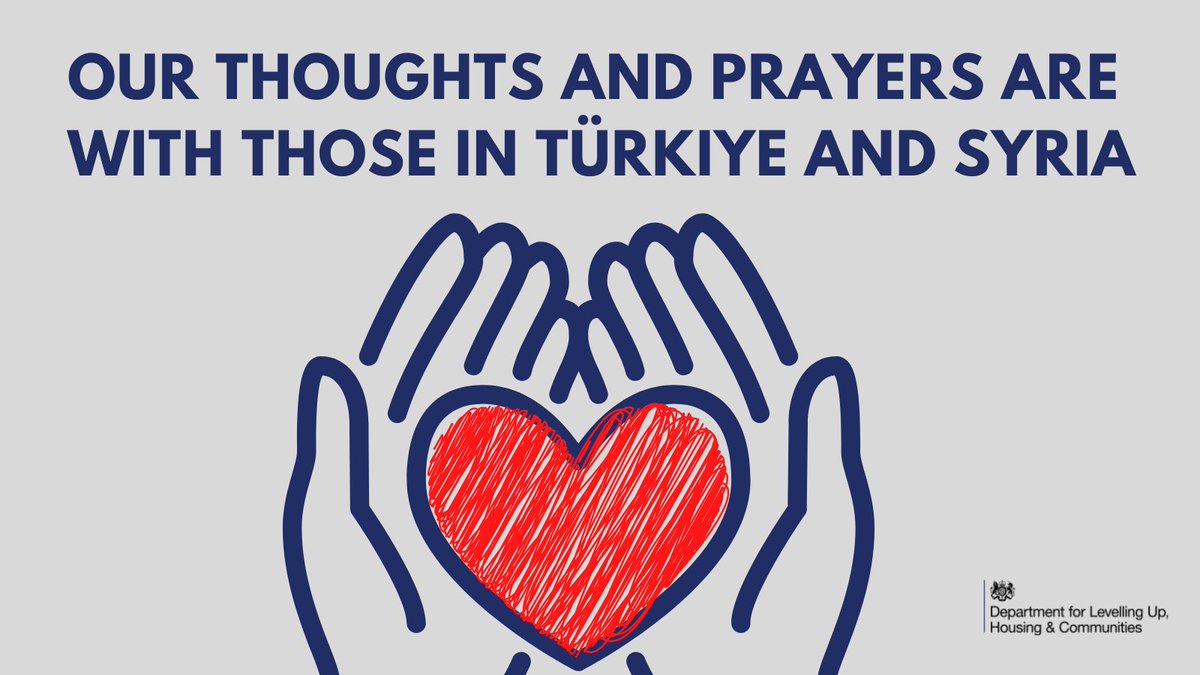 mhclg's tweet image. We stand with the people of Türkiye and Syria after the devastating earthquake. 

Our thoughts and prayers are with the families of victims and the responders helping the rescue efforts.🇹🇷🇸🇾🇬🇧
#TurkeyQuake #Turcja