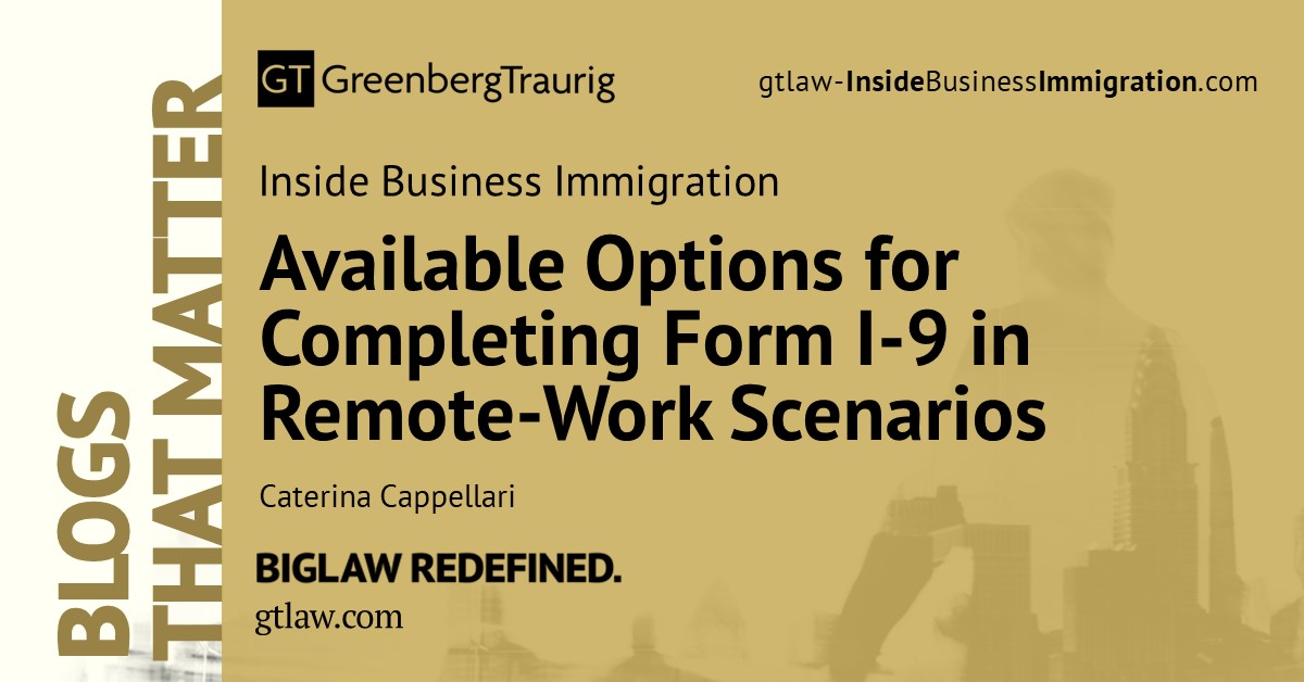 GT_Law's tweet photo. The @AILANational issued an FAQ on employment verification compliance requirements during the #COVID19 pandemic, addressing options for #remotework completion of Form I-9 and current developments in each process. More in this #GTBlog post: https://t.co/e4we0YWCaA. #ImmigrationLaw https://t.co/QxQs7kOhom