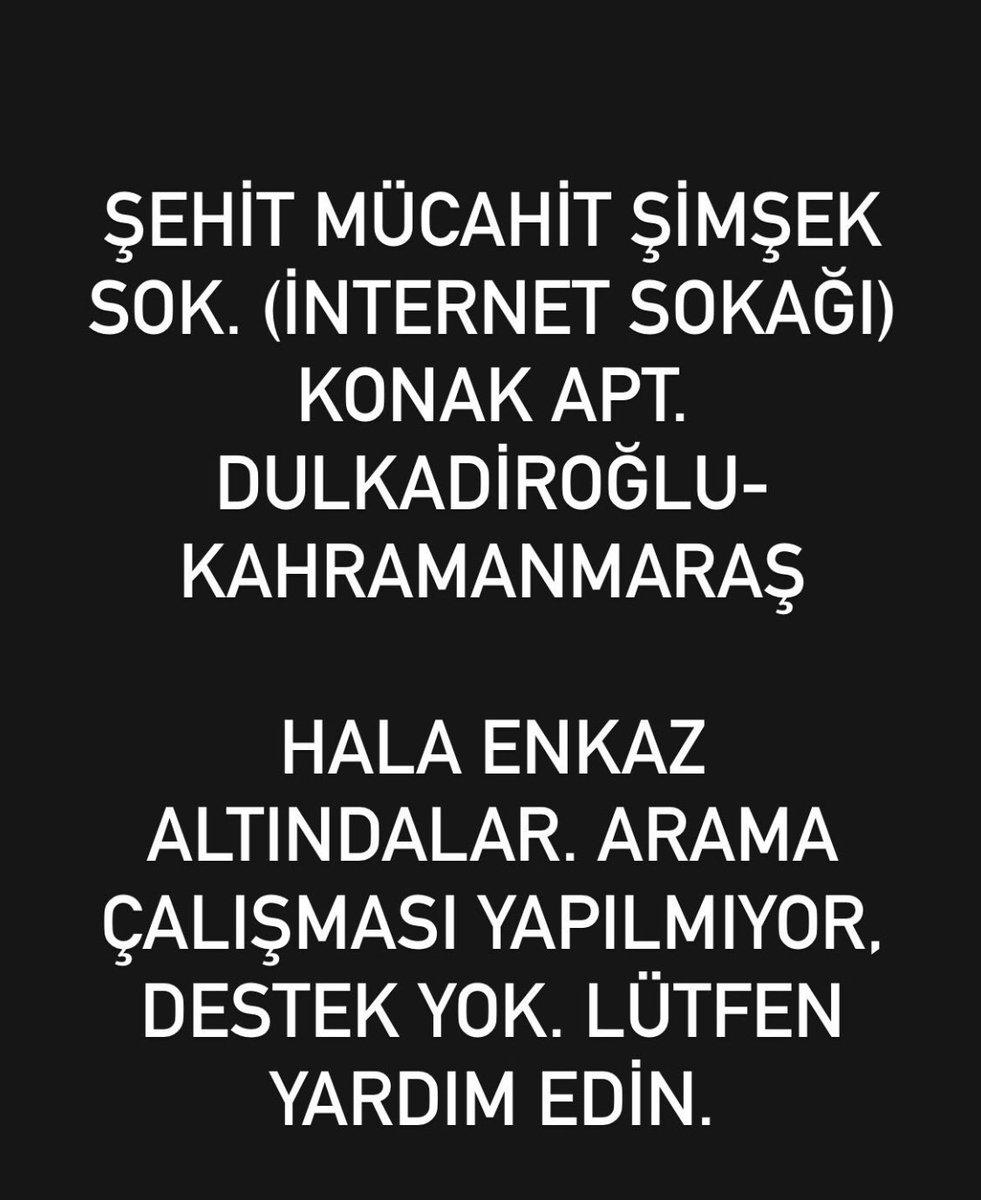 Destek yok lütfen yardım edin, arama kurtarma faaliyeti yapılamıyor. Göçük altında kalanlar; Üzeyir Özdemir, Zeynep Gökçe Özdemir <a href="/AFADBaskanlik/">AFAD</a> <a href="/ahbap/">Ahbap</a>  <a href="/buyuksehirkm/">Kahramanmaraş Büyükşehir</a> <a href="/haluklevent/">Haluk Levent ( Ahbap Ekibi )</a> <a href="/ahbap_istanbul/">Ahbap İstanbul</a>