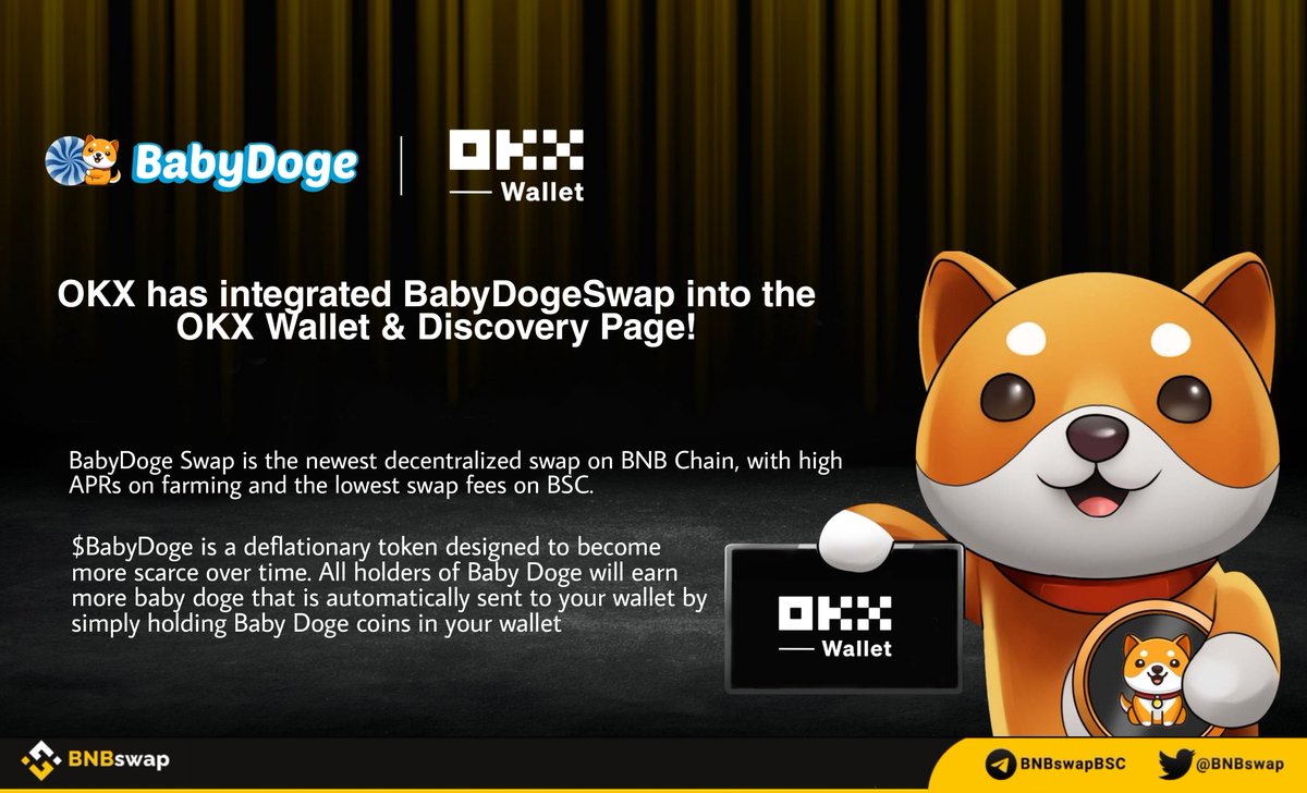 BNBSwap's tweet photo. 📢 @okx has integrated @BabyDogeSwap into the #OKX Wallet (@okxweb3) &amp; Discovery Page!

$BabyDoge Swap is the newest decentralized swap on #BNBchain, with high APRs on farming and the lowest swap fees on #BSC.

#BabyDogeCoin #Babydoge #Web3 #Crypto $BNB #BabyDogeArmy #memecoin https://t.co/gqghdzvkww