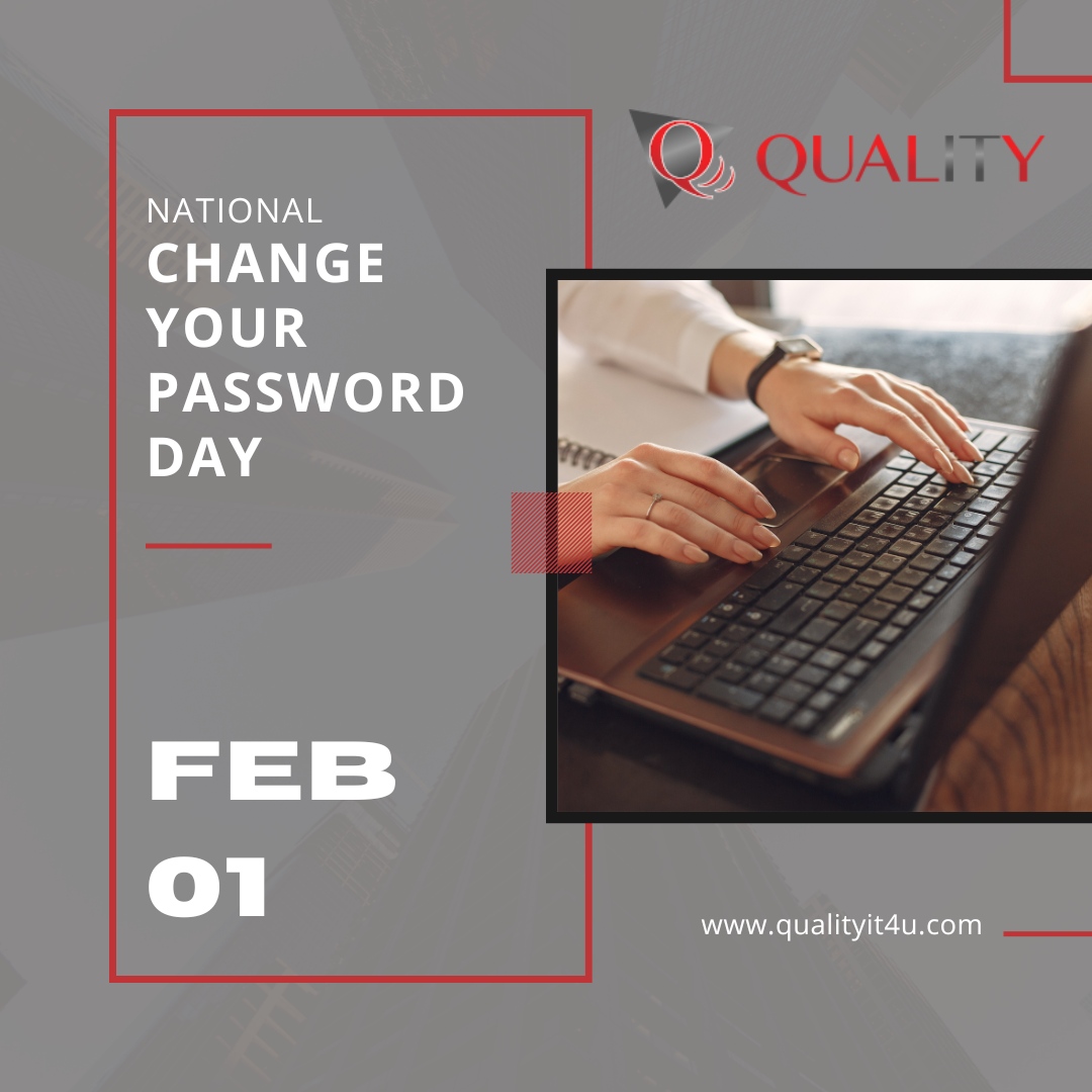 National Change Your Password Day is here! Remember to keep those passwords fresh to avoid getting hacked.

qualityit4u.com 
#Telecommunications #telecom #technology #business #businesssolutions #phone #qualityservice #Triview #SiouxEmpire #SiouxFalls #Quality