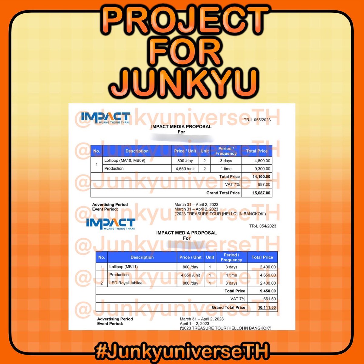สวัสดีค่ะ ทางทีมโปรเจ็คได้รับใบเสนอราคาจากฝ่ายขายทาง Impact เป็นที่เรียบร้อยแล้วค่ะ

ชี้แจ้งกรณีมีใบเสนอราคา 2 ใบ 
- ในทีม PROJECT FOR JUNKYU มาจากทีมโปรเจ็ค 2 กลุ่ม ที่ได้ตัดสินใจทำโปรเจ็คร่วมกันค่ะ ทำให้มีใบเสนอราคา 2 ใบ

#JunkyuniverseTH 
#TREASURE_hello_in_bangkok 
#JUNKYU