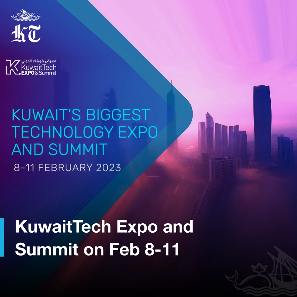 kuwaittimesnews's tweet image. The third edition of the #KuwaitTech Expo and Summit takes place on February 8-11, 2023 at the #Kuwait International Fairground (Hall 4A).