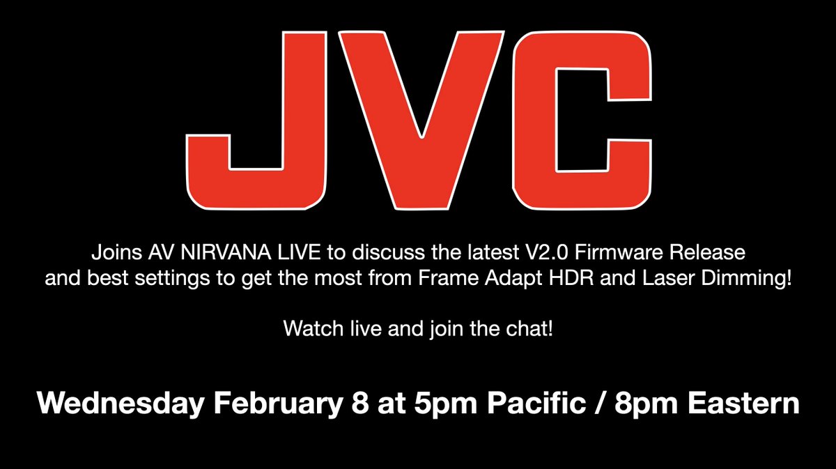 Tomorrow (Wed Feb 8, 5pm PT / 8PM ET), @JVC_USA joins AV NIRVANA Live to discuss key features of its latest Frame Adapt Firmware update, with best settings to get the most out of your projector! WATCH and CHAT: youtube.com/watch?v=EYSqqc… @UHD4k @8kSHV @BrightSideHT @UltraHDBluray