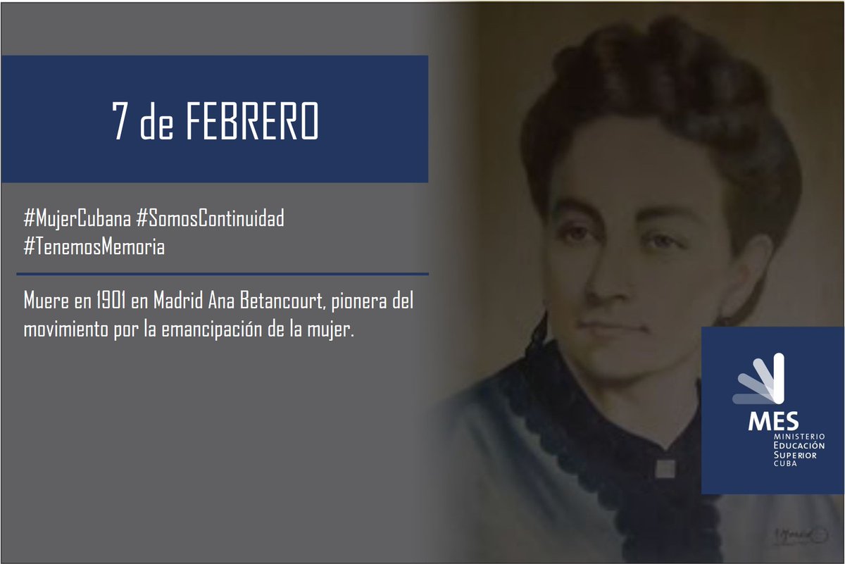 El 7 de febrero de 1901 falleció Ana María Betancourt, destacada independentista cubana. Patriota insigne, proclamó la redención de la #MujerCubana en la Asamblea de Guáimaro. Una de las precursoras en la lucha por los derechos de la #Mujer.