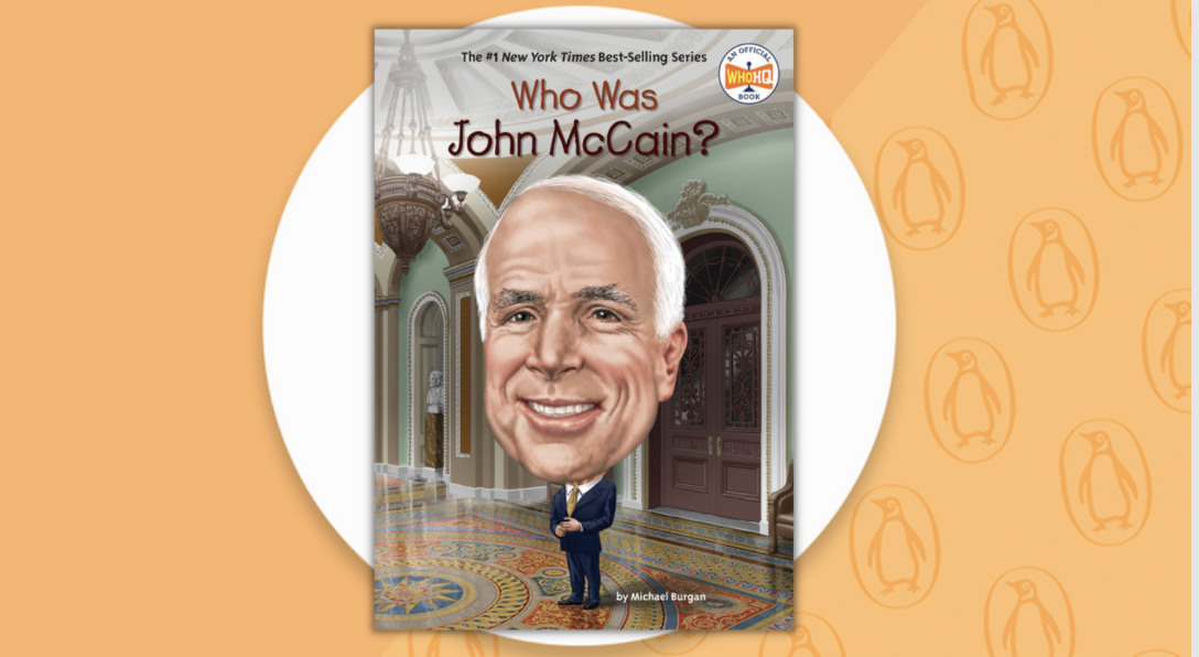 penguinkids's tweet photo. Happy #BookBirthday to WHO WAS JOHN MCCAIN by by @MBhistorynerd &amp; Who HQ, illustrated by @diamondjim56! Read about how the son of a naval officer go on to become a US presidential candidate, for ages 8-12 ➡️ https://t.co/rKf6wyT6zU https://t.co/z2z6tagYY0