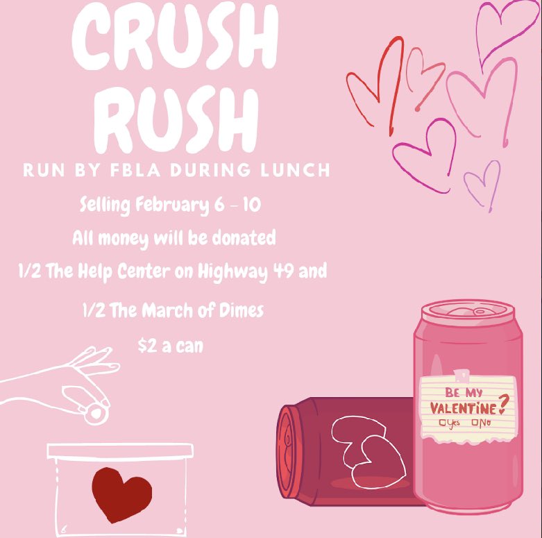 It’s that time of year! Get your crush a crush at lunch for $2! All profit will go to the March of dimes and the help center on highway 49.