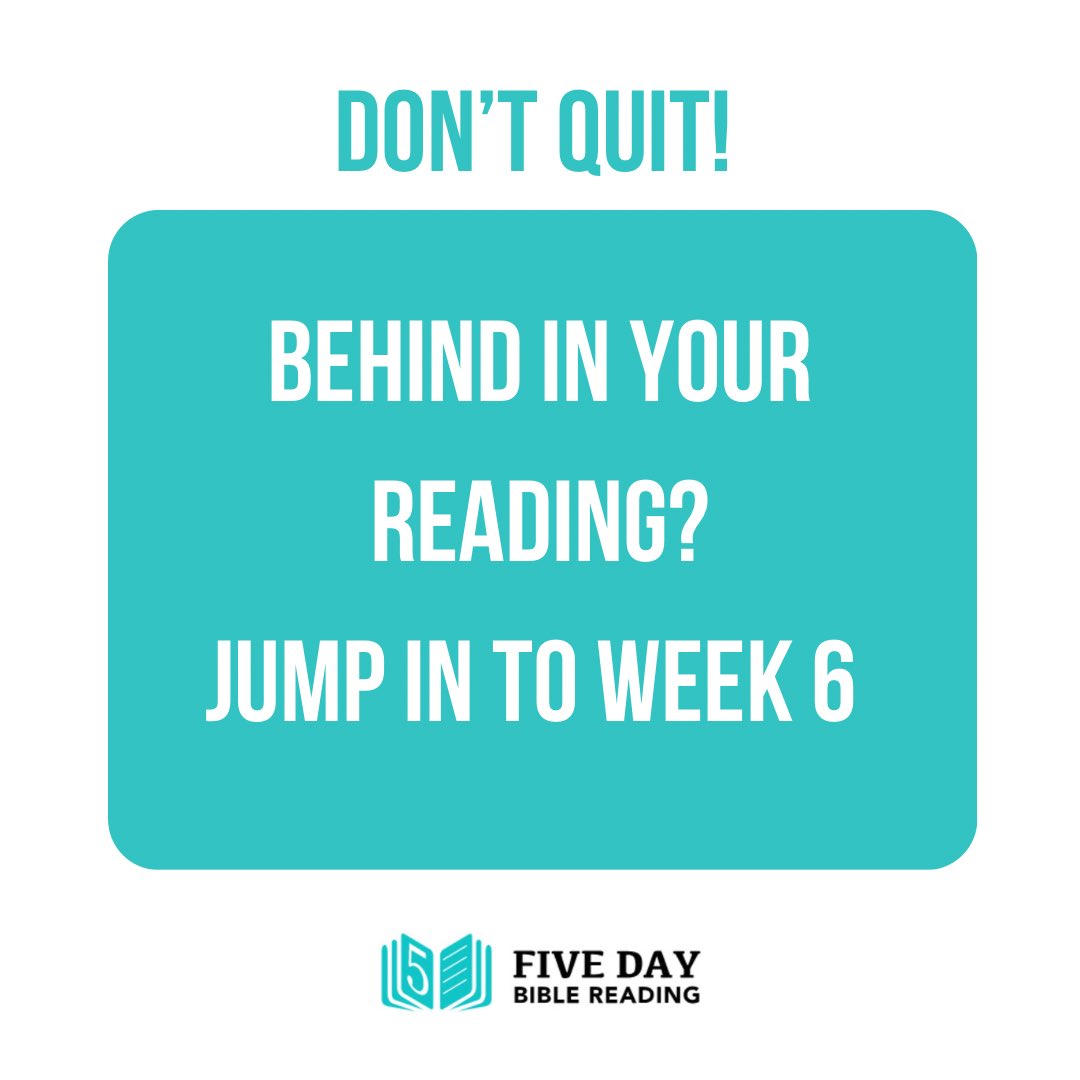 Life been busy? Sometimes when we fall far behind in Bible reading, it’s easy to quit bc we feel we’ll never catch up. Rather than stop, jump in to the current week &amp; keep going! Better to miss some but continue to get the benefit of time in God’s Word than quit til next year 👍🏻