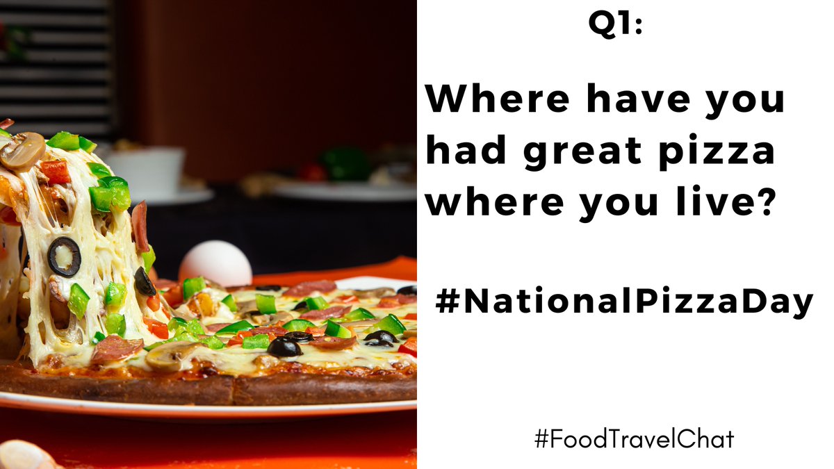 FoodTravelChat's tweet photo. Q1: Where have you had great pizza where you live? #NationalPizzaDay #FoodTravelChat https://t.co/E27Zl0muU3