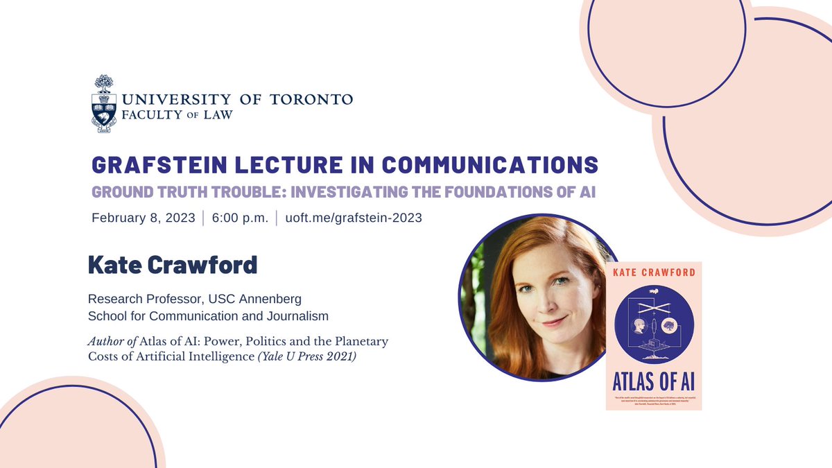 @jon_penney @OsgoodeNews @BKCHarvard @citizenlab @OsgoodePrivacy @PrincetonCITP @UTLaw @ghadfield @UofTArtSci 🗓️ Also on February 8th at 6:00 PM ET: Join @UTLaw for the 2023 Grafstein Lecture in Communications with @katecrawford! 💡 Talk title: 'Ground Truth Trouble: Investigating the Foundations of AI' 🔗 Register: grafstein2023.eventbrite.ca