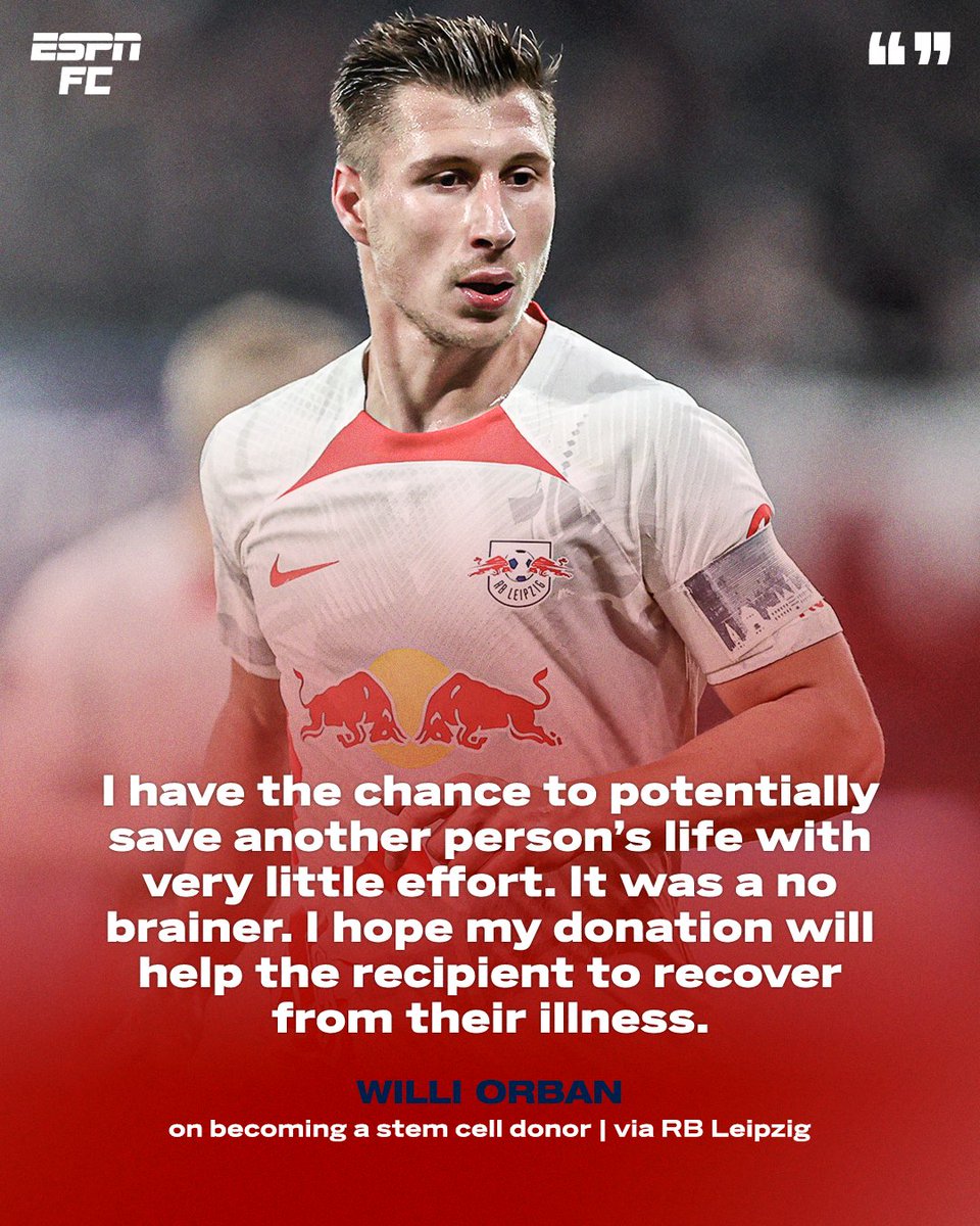 ESPNFC's tweet image. RB Leipzig captain Willi Orban will have blood stem cells harvested on Wednesday after being found as a match for someone with blood cancer 🙏