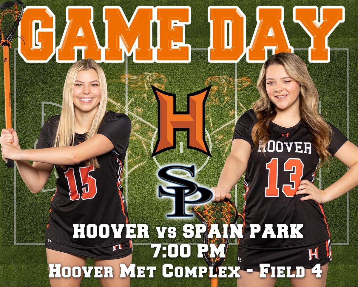 It’s Game Day!  Hoover versus Spain Park @ 7:00pm Hoover Met Complex Field 4.  Come support Lady Bucs Lacrosse!
