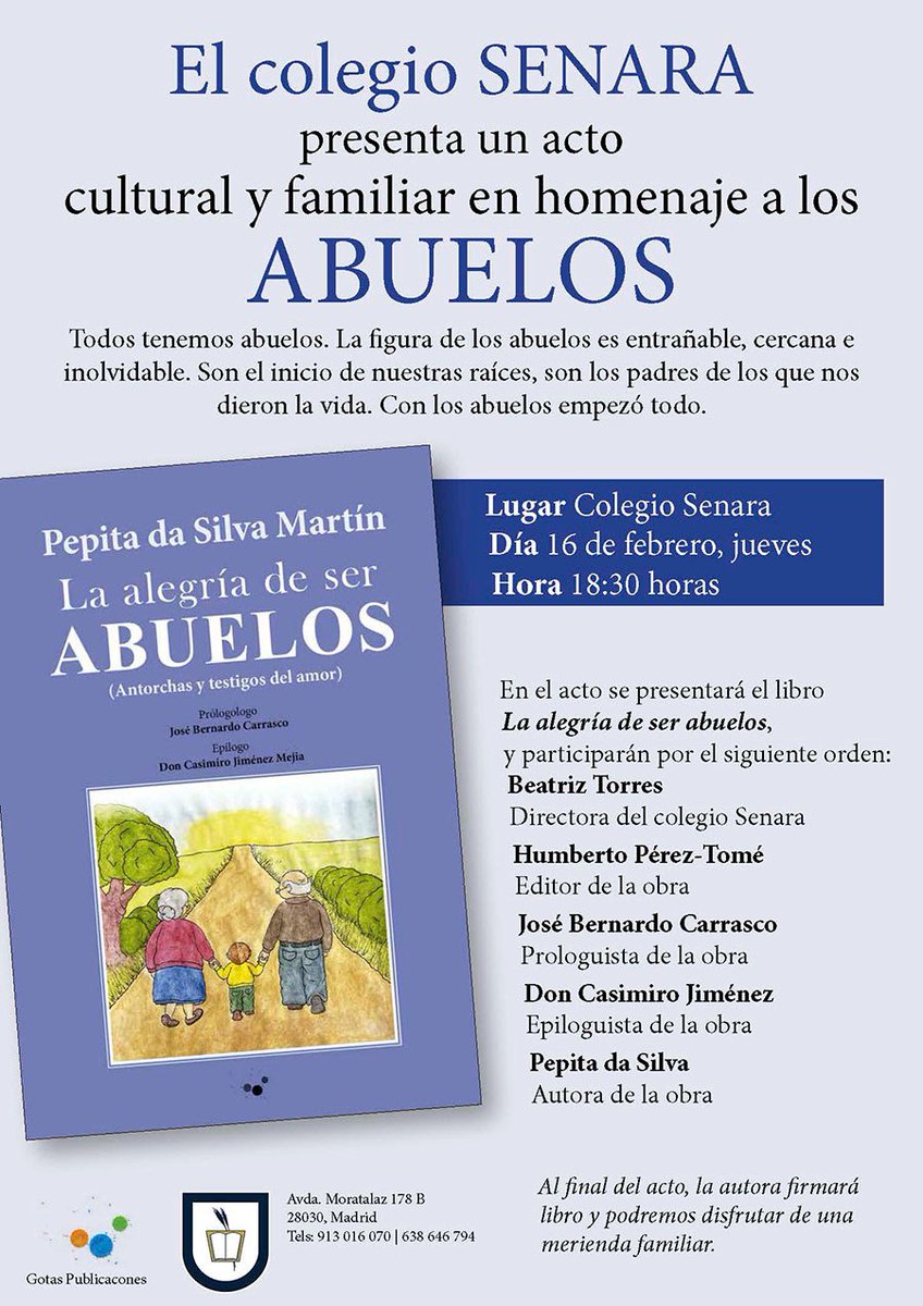 El jueves 16 de febrero, a las 18:30 h.  tendrá lugar la presentación del último libro de Pepita da Silva, antigua profesora y abuela de Senara:  "La alegría de ser abuelos”. 
Estamos orgullosos del protagonismo de los padres en Senara... Ahora toca presumir de nuestros abuelos.