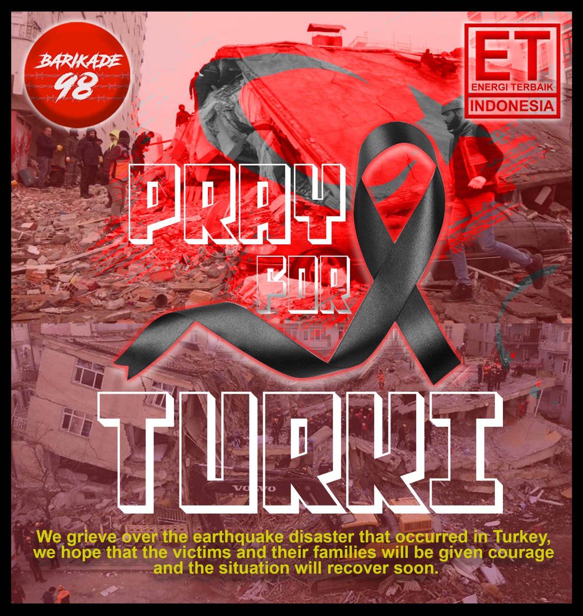 Pray For Turki 
.
.
#Barikade98 
#KitaAtasi 
#PrayForTurkey 
#TurkeyEarthquake