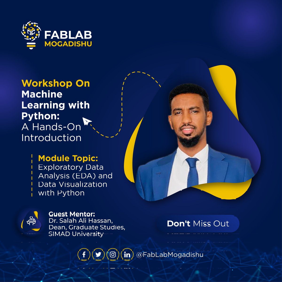 FabLabMogadishu's tweet image. Dr. Salah Ali, joins as guest mentor for the Machine Learning With Python. Boost your analytical skills and learn to arrange data and conduct financial analysis using Python. Don&apos;t miss this opportunity to hear from an industry expert.