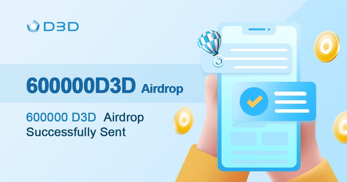 d3dsocial's tweet photo. The airdrop campaign has been successfully concluded and 600,000 D3D has been successfully distribution
！✅⛳️

You can check my drop at https://t.co/h6NTvcQBcG…  Thank you for your support🙏

#d3dsocial https://t.co/Sa0tbwgLzi