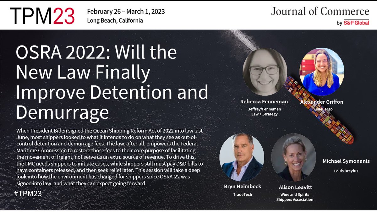 JOC_Events's tweet photo. #TPM23 takes a deep dive into what OSRA-22 means for detention and demurrage and what shippers should expect in the way of meaningful change. Learn more: https://t.co/zEJjZJyi9n https://t.co/z82822vlNi