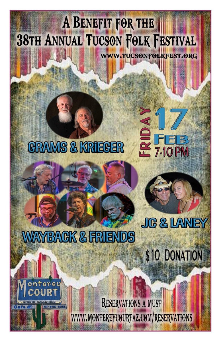 Meet Us at Monterey Court! - Feb. 17th feat. Grams &amp; Krieger, Wayback &amp; Friends, and JC &amp; Laney! + Next Borderlands Song Circle Dates - mailchi.mp/tucsonfolkfest…
