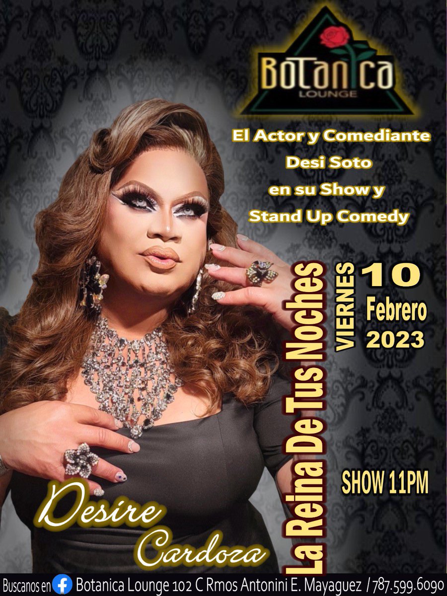botanicalounge_'s tweet photo. Este Viernes 10 de Febrero, no te pierdas el Famoso “Showchito” de La Reina de tus Noches @desirecardoza ♥️

Puertas abren a las 10 PM 🫶🏽

Les esperamos ✨

#botanicalounge #dragshow #standup #mayagüez https://t.co/kY40rdjGk2